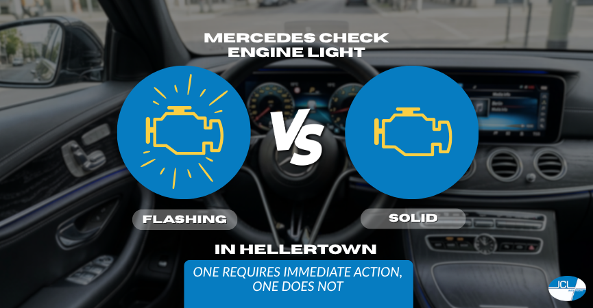 Mercedes Check Engine Light Flashing vs. Solid in Hellertown — One Requires Immediate Action, One Does Not