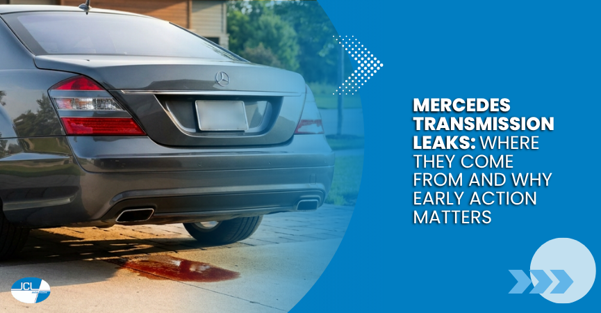 Mercedes Transmission Leaks: Where They Come From and Why Early Action Matters